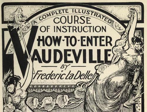 Vaudeville is... The meaning of the word 